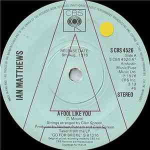 Ian Matthews - A Fool Like You