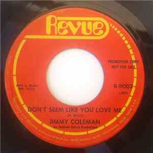 Jimmy Coleman - Cloudy Days / Don't Seem Like You Love Me