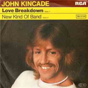 John Kincade - Love Breakdown