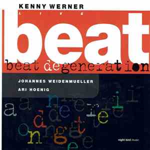 Kenny Werner Trio - Beat Degeneration (Live Vol. 2)