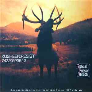 Kosheen - Resist. 74321923642