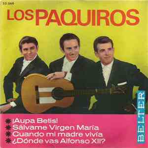 Los Paquiros - ¡ Aupa Betis !