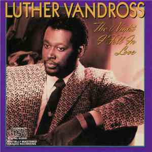 Luther Vandross - The Night I Fell In Love