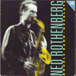 Ned Rothenberg Double Band - Overlays