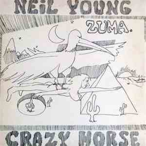 Neil Young With Crazy Horse - Zuma