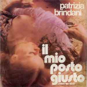 Patrizia Brindani - Il Mio Posto Giusto