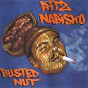 Ritz Nabisko - Busted Nut