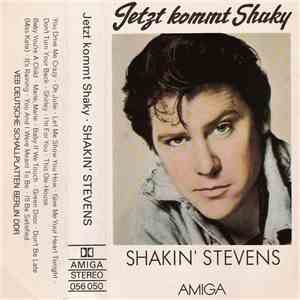 Shakin' Stevens - Jetzt Kommt Shaky
