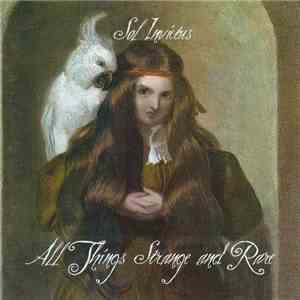 Sol Invictus - All Things Strange And Rare