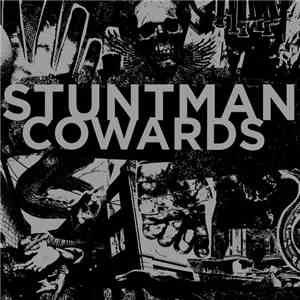 Stuntman  /  Cowards  - Stuntman / Cowards