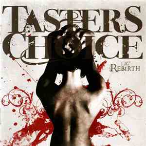 Taster's Choice  - The Rebirth