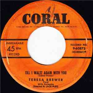 Teresa Brewer - Hello Bluebird / Till I Waltz Again With You