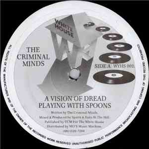 The Criminal Minds - A Vision Of Dread