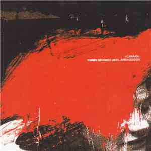 Thirty Seconds Until Armageddon / xCanaanx - Split