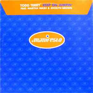 Todd Terry Feat. Martha Wash & Jocelyn Brown - Keep On Jumpin'