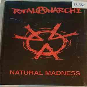 Total Anarchy - Natural Madness