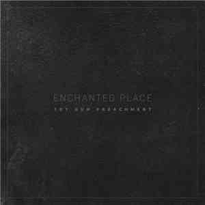 Toy Gun Preachment - Enchanted Place