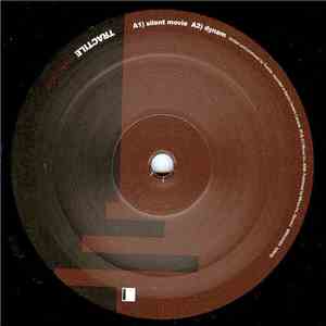 Tractile - Silent Movie