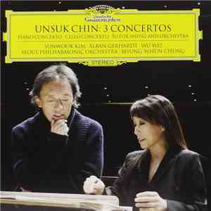 Unsuk Chin / Sunwook Kim, Alban Gerhardt, Wu Wei, Seoul Philharmonic Orches ...