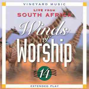 Various - Winds Of Worship, Vol. 14: Live From South Africa