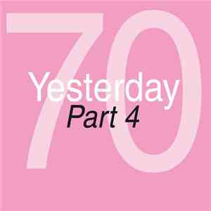 Various - Yesterday '70 Part 4
