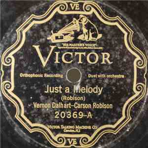 Vernon Dalhart  - Carson Robison - Just A Melody / Far Away In Hawaii
