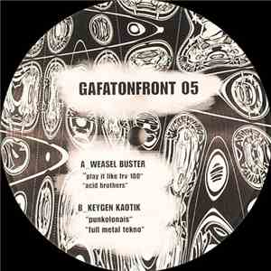 Weasel Buster / Keygen Kaotic - Gafatonfront 05