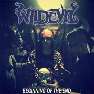 Wildevil - Beginning Of The End