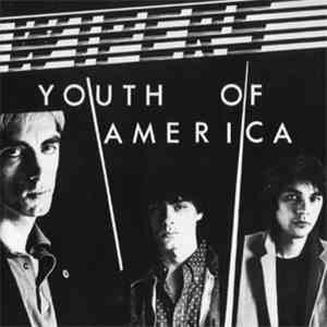 Wipers - Youth Of America