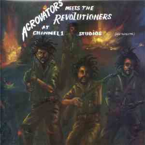 Agrovators Meets The Revolutioners - At Channel One Studios (Instrumental)