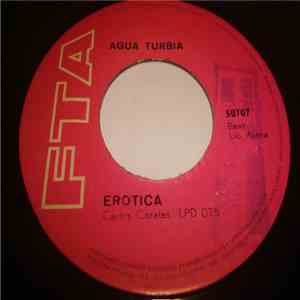 Agua Turbia - Erotica / Heart Breaker
