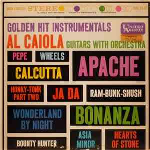 Al Caiola And His Orchestra - Golden Hit Instrumentals