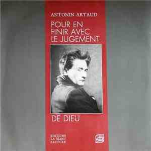 Antonin Artaud - Pour En Finir Avec Le Jugement De Dieu