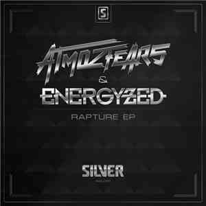 Atmozfears & Energyzed - Rapture EP