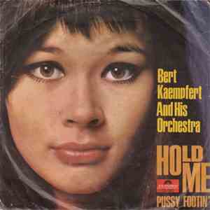 Bert Kaempfert & His Orchestra - Hold Me