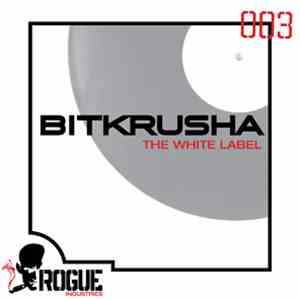 Bitkrusha - The White Label