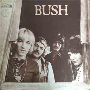 Bush  - Bush