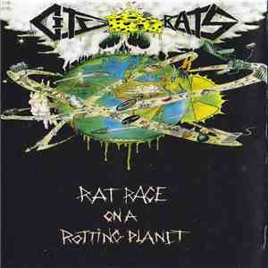 City Rats - Rat Race On A Rotting Planet