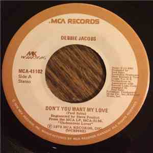 Debbie Jacobs - Don't You Want My Love / Think I'm Fallin' In Love