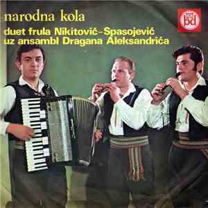 Duet Frula Nikitović - Spasojević Uz Ansambl Dragana Aleksandrića - Narodna ...