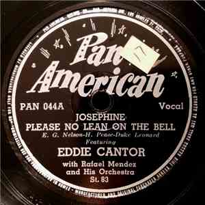 Eddie Cantor With Rafael Mendez And His Orchestra - Josephine Please No Lea ...