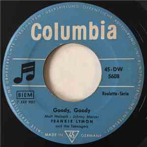 Frankie Lymon And The The Teenagers / Frankie Lymon - Goody Goody / My Girl