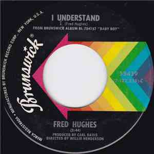 Fred Hughes - I Understand