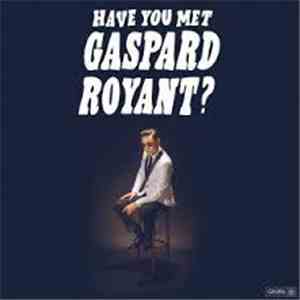 Gaspard Royant - Have you met Gaspard Royant ?