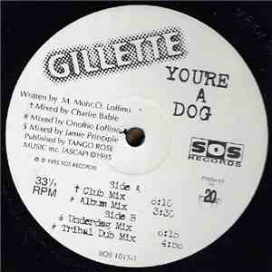 Gillette - You're A Dog
