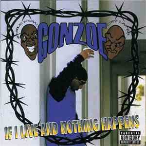 Gonzoe - If I Live And Nothing Happens