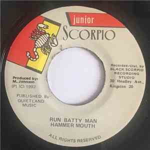 Hammer Mouth - Run Batty Man