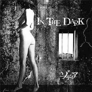 ゾディア - In The Dark