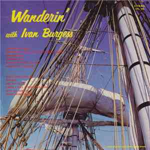 Ivan Burgess - Wanderin' With