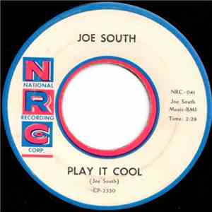 Joe South - Play It Cool